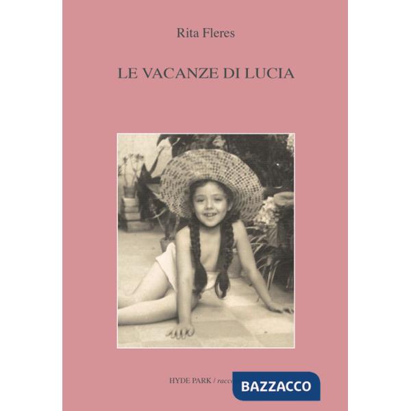 Vacanze di Lucia (Le)
