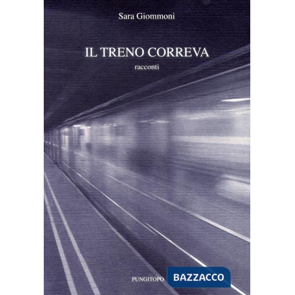 Treno correva (Il)