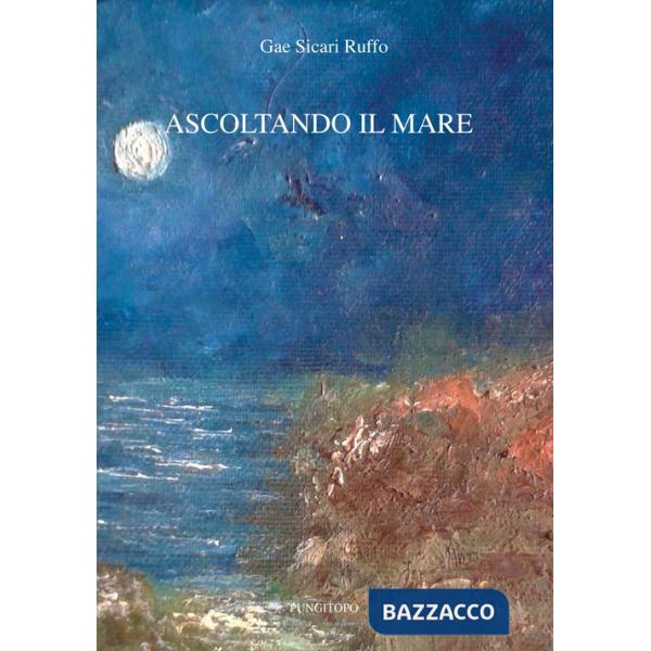 Ascoltando il mare
