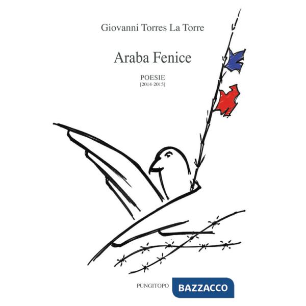 Araba fenice. Poesie 2014-2015