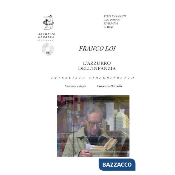 Azzurro dell'infanzia. Intervista e videoritratto. Ediz. multilingue. Con CD Audio (L')