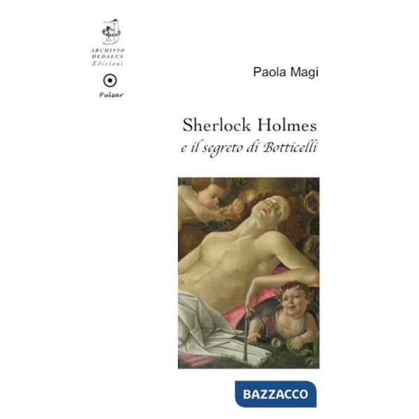 Sherlock Holmes e il segreto di Botticelli