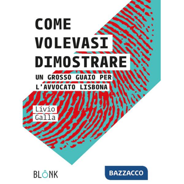 Come volevasi dimostrare. Un grosso guaio per l'avvocato Lisbona