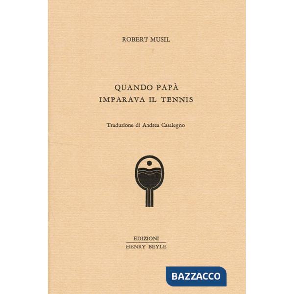 Quando papà imparava il tennis