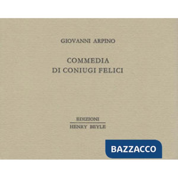 Commedia di coniugi felici