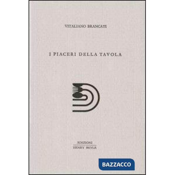 Piaceri della tavola (I)