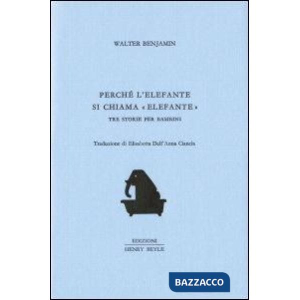 Perché l'elefante si chiama elefante