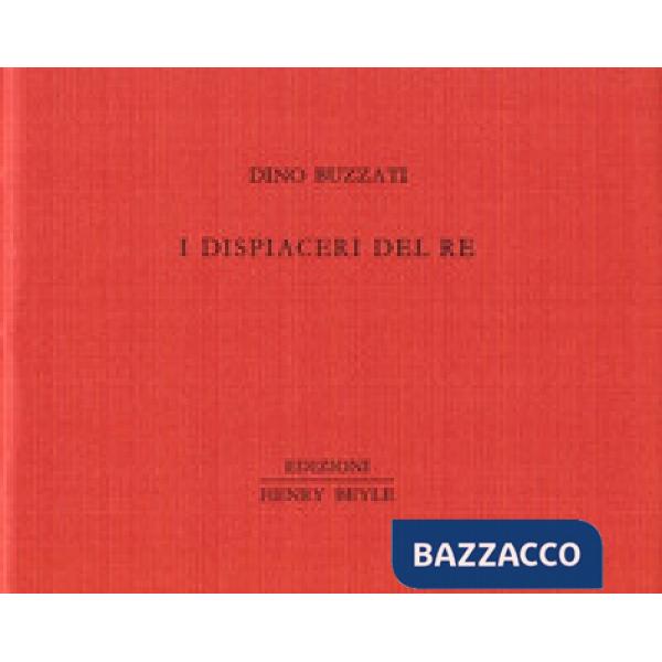 Dispiaceri del re (I)