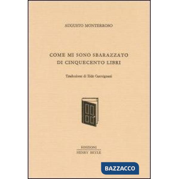 Come mi sono sbarazzato di 500 libri