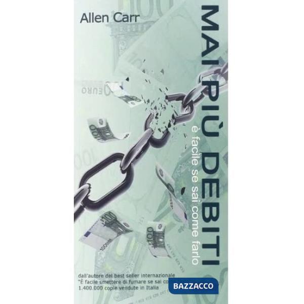 Mai più debiti, è facile se sai come farlo