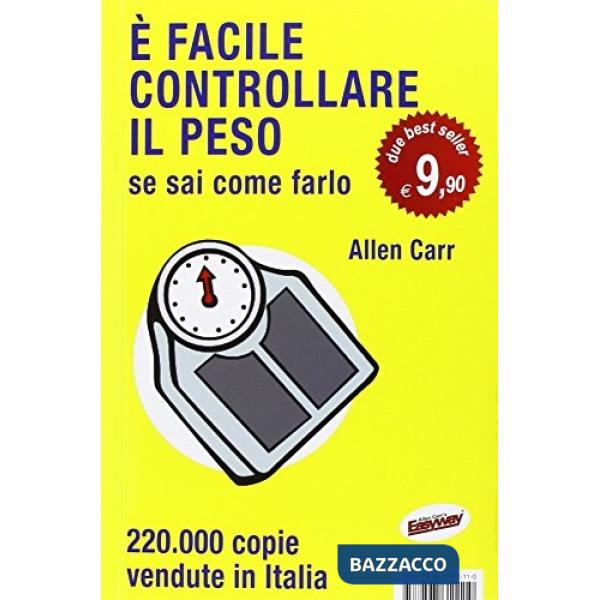 È facile controllare il peso se sai come farlo
