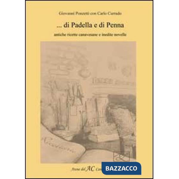 Di padella e di penna. Antiche ricette canavesane e inedite novelle