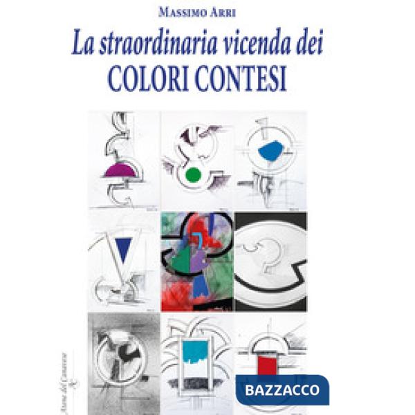 Straordinaria vicenda dei colori contesi (La)