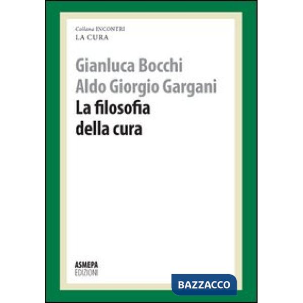 Filosofia della cura. La cura responsabile (La)