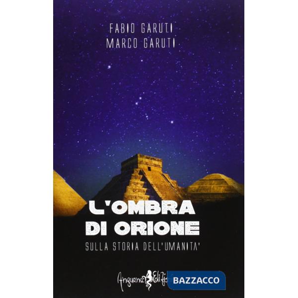 Ombra di Orione. Sulla storia dell'umanità (L')