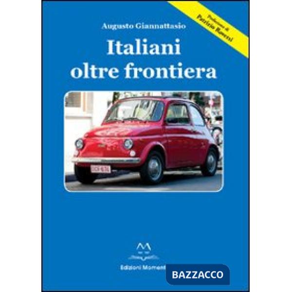 Italiani oltre frontiera