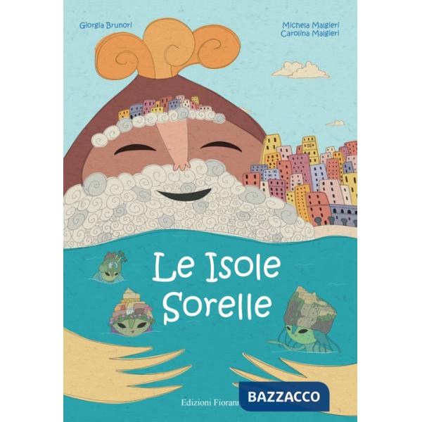 Isole sorelle. Storia del magico incontro fra l'uomo e la natura (Le)