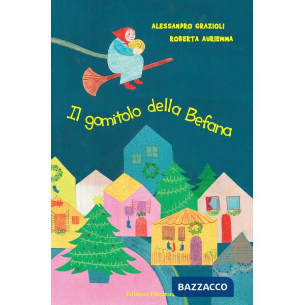 Gomitolo della Befana (Il)