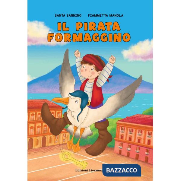 Pirata Formaggino. Ediz. a colori (Il)