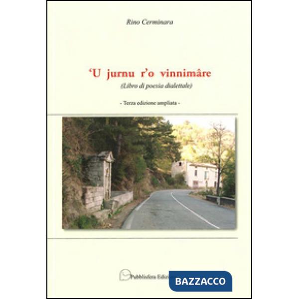 Jurnu r'o vinnimâre. Libro di poesia dialettale
