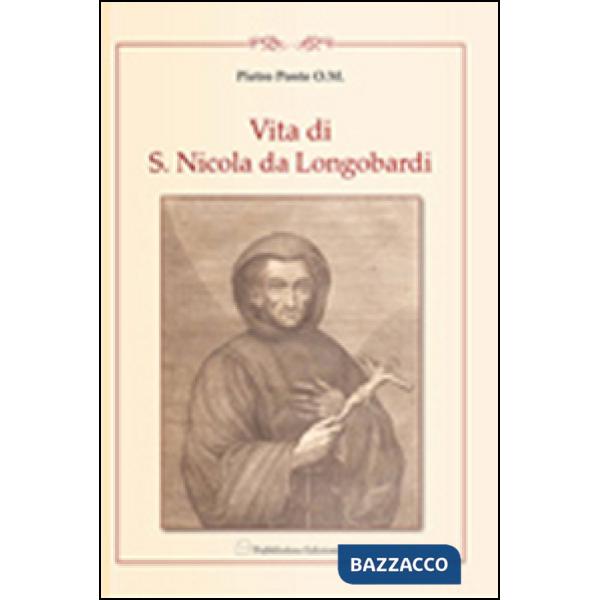 Vita di F. Nicolò di Longobardi oblato professo dell'ordine dei minimi di s. Fra