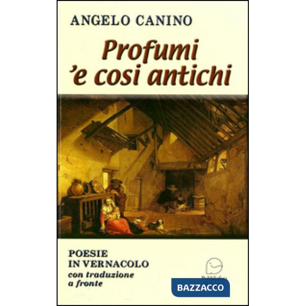 Profumi 'e cosi antichi