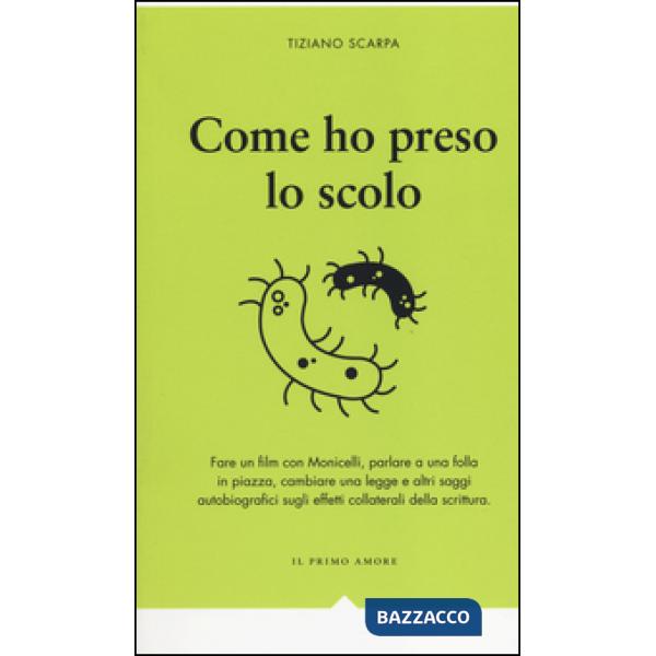 Come ho preso lo scolo