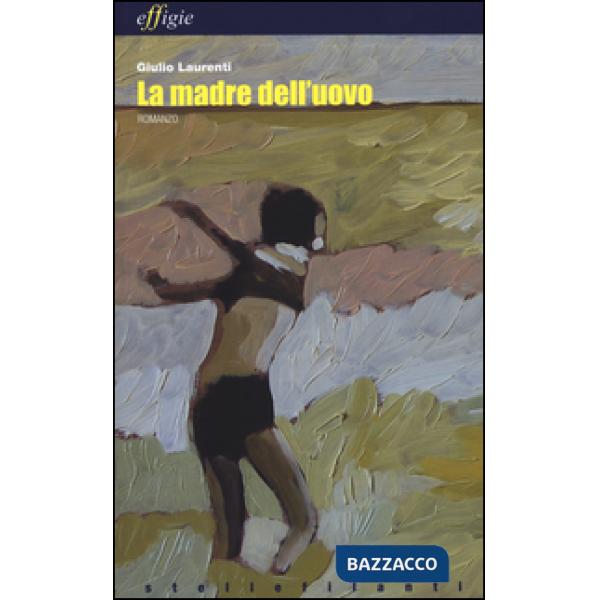 Madre dell'uovo (La)