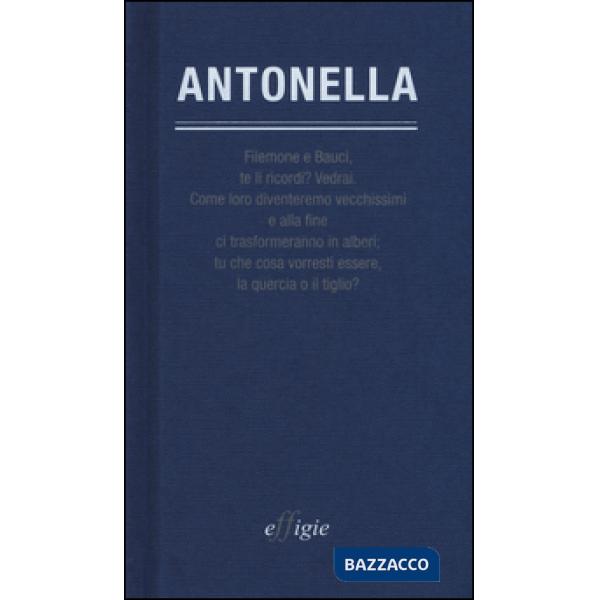 Antonella 1947-2013