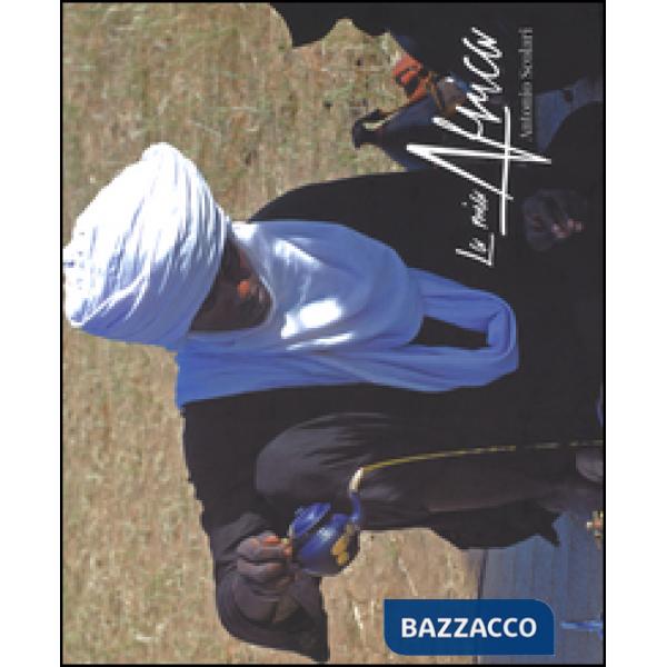 Mia Africa. Ediz. italiana e inglese (La)