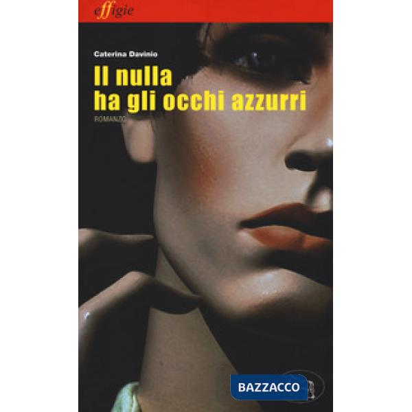 Nulla ha gli occhi azzurri (Il)