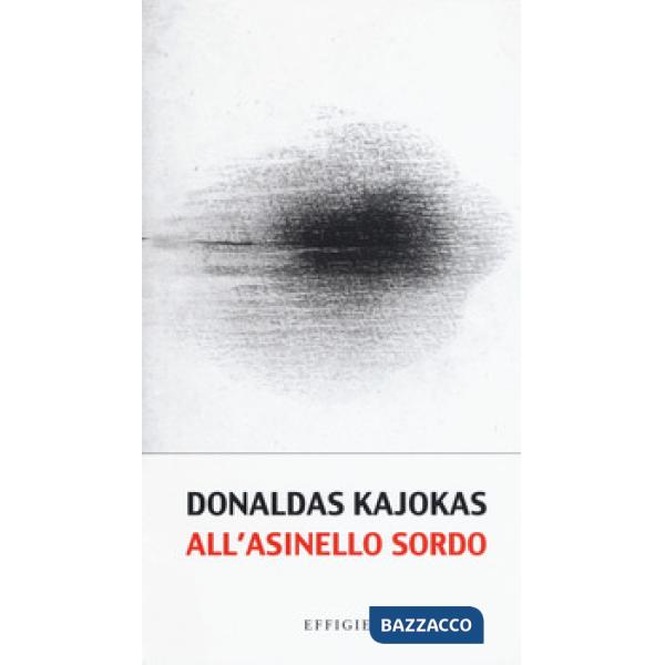 All'asinello sordo. Testo lituano a fronte