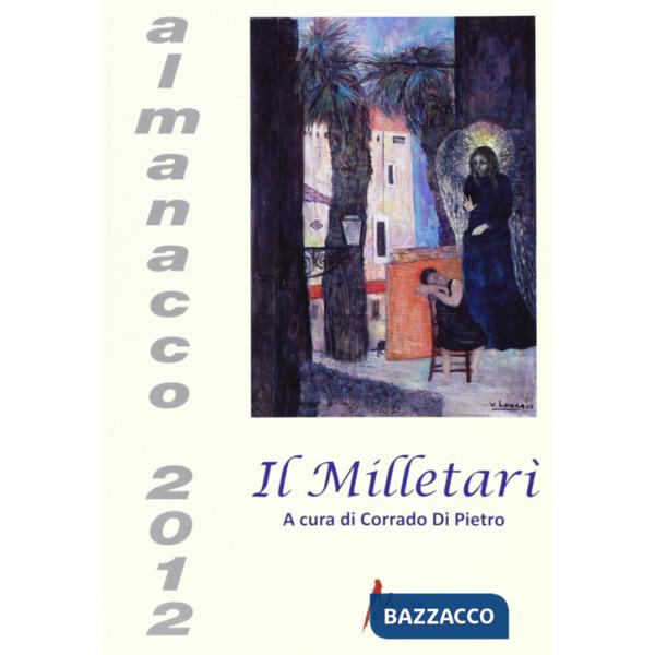 Milletarì. Almanacco 2012 (Il)