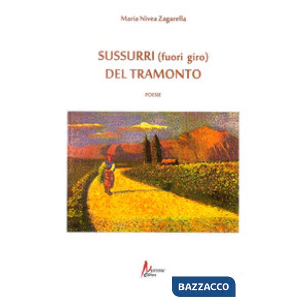 Sussurri (fuori giro) del tramonto