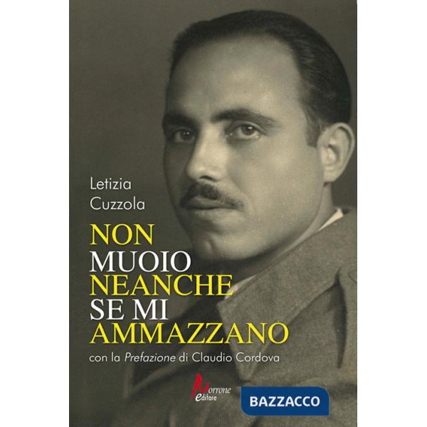 Non muoio neanche se mi ammazzano