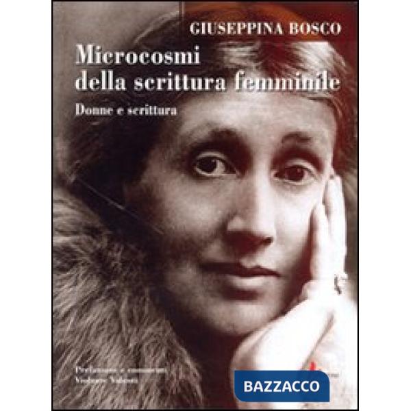 Microcosmi della scrittura femminile. Donne e scrittura