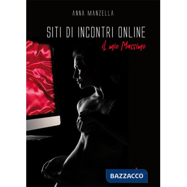 Siti di incontri on line. Il mio Massimo
