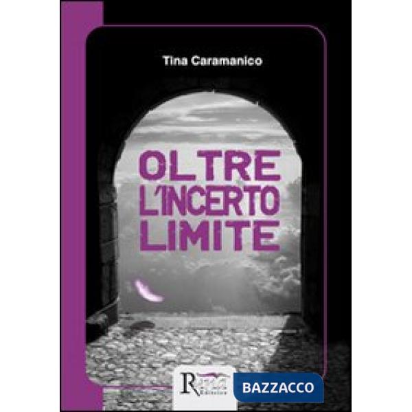 Oltre l'incerto limite