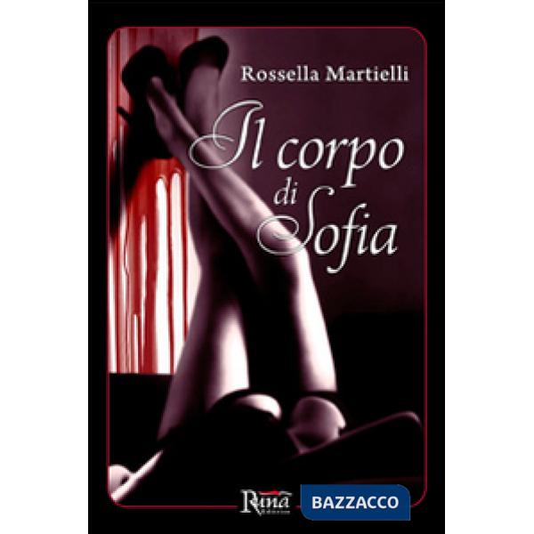 Corpo di Sofia (Il)