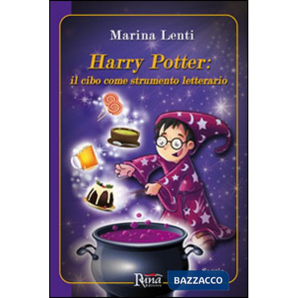 Harry Potter. Il cibo come strumento letterario