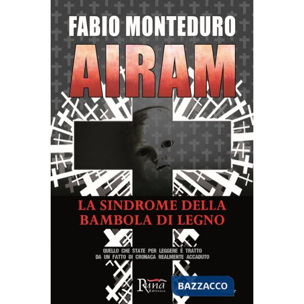 Airam. La sindrome della bambola di legno