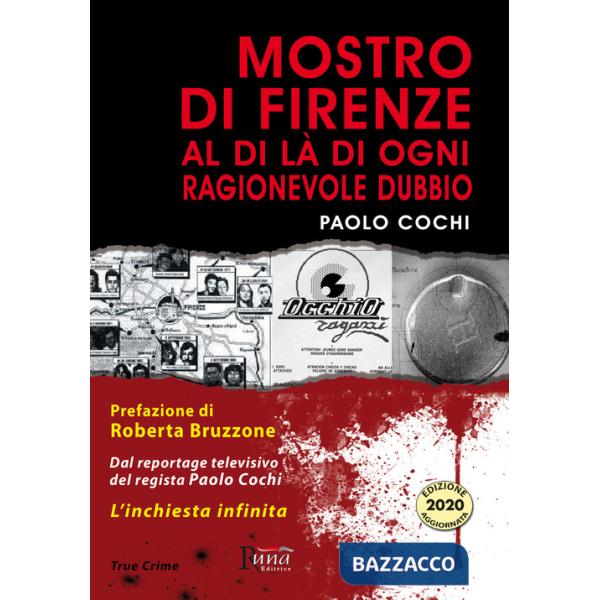 Mostro di Firenze. Al di là di ogni ragionevole dubbio