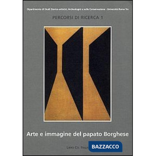 Arte e immagine del papato Borghese (1605-1621)