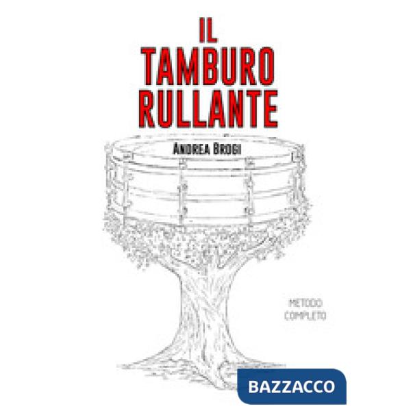 Tamburo rullante. Metodo completo (Il)