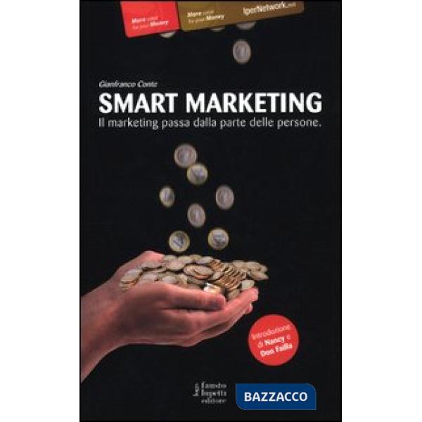 Smart marketing. Il marketing passa dalla parte delle persone