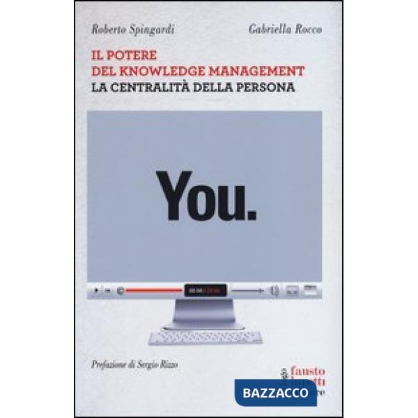 You. Il potere del knowledge management la centralità della persona