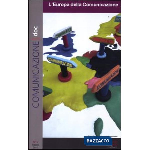 Comunicazionepuntodoc (2012). Vol. 5: L'Europa della comunicazione.