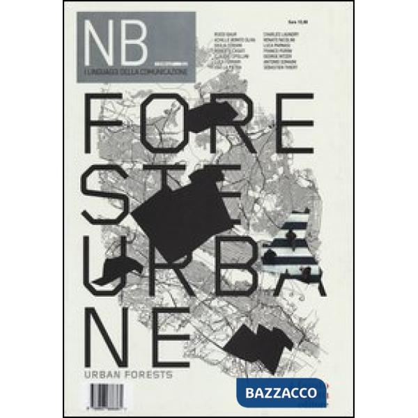 NB Nota bene. I linguaggi della comunicazione (2013). Vol. 3: Foreste urbane