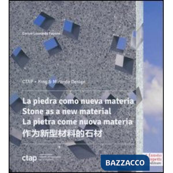 Pietra come nuova materia. Un progetto tra creatività e tecnologia. Ediz. italia