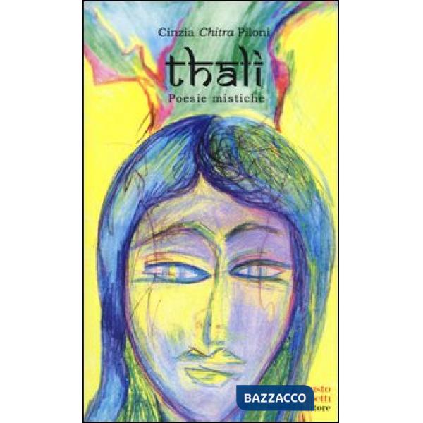 Thali. Poesie mistiche